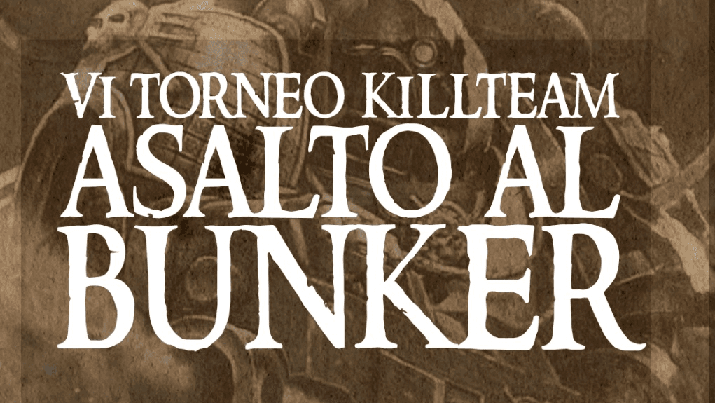 VI Asalto al Bunker